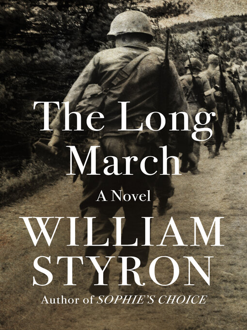 Title details for The Long March by William Styron - Available